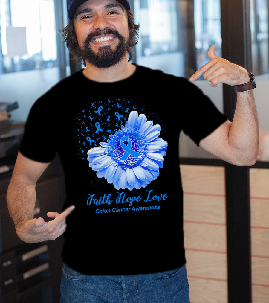 Faith Hope Love Colon Cancer Awareness Blue Ribbon Flower T-Shirt