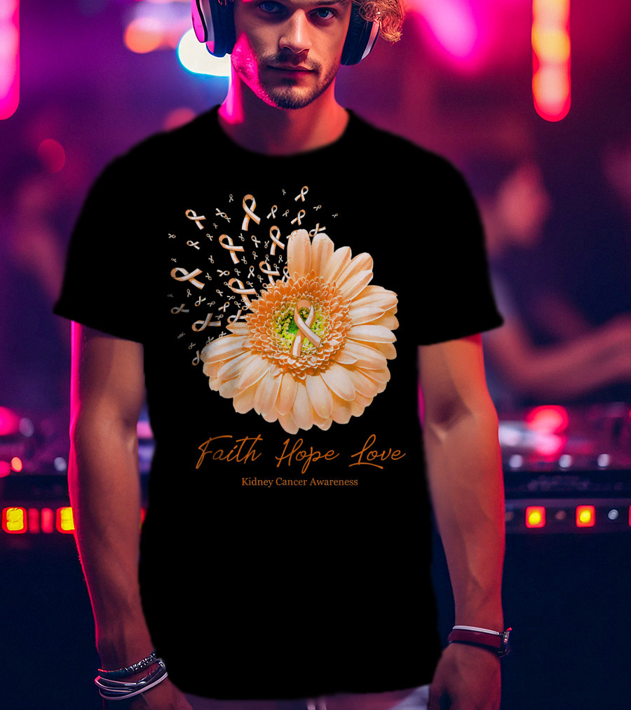 Faith Hope Love Kidney Cancer Awareness Orange Ribbon Flower T-Shirt