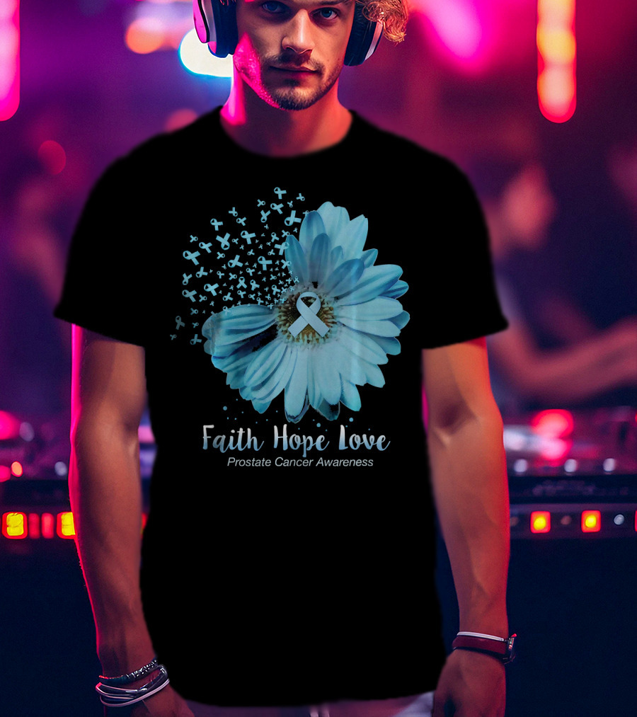 Faith Hope Love Prostate Cancer Awareness Blue Ribbon Flower T-Shirt
