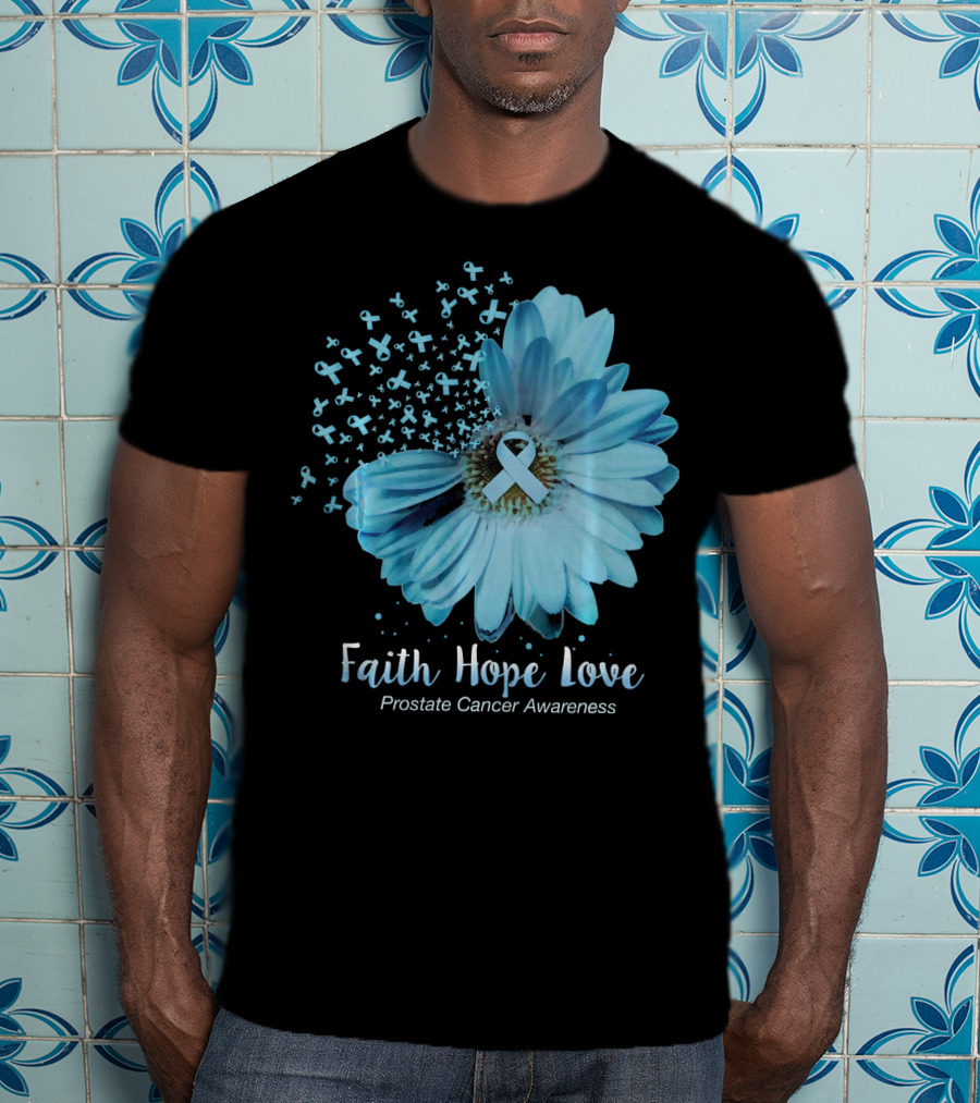 Faith Hope Love Prostate Cancer Awareness Blue Ribbon Flower T-Shirt