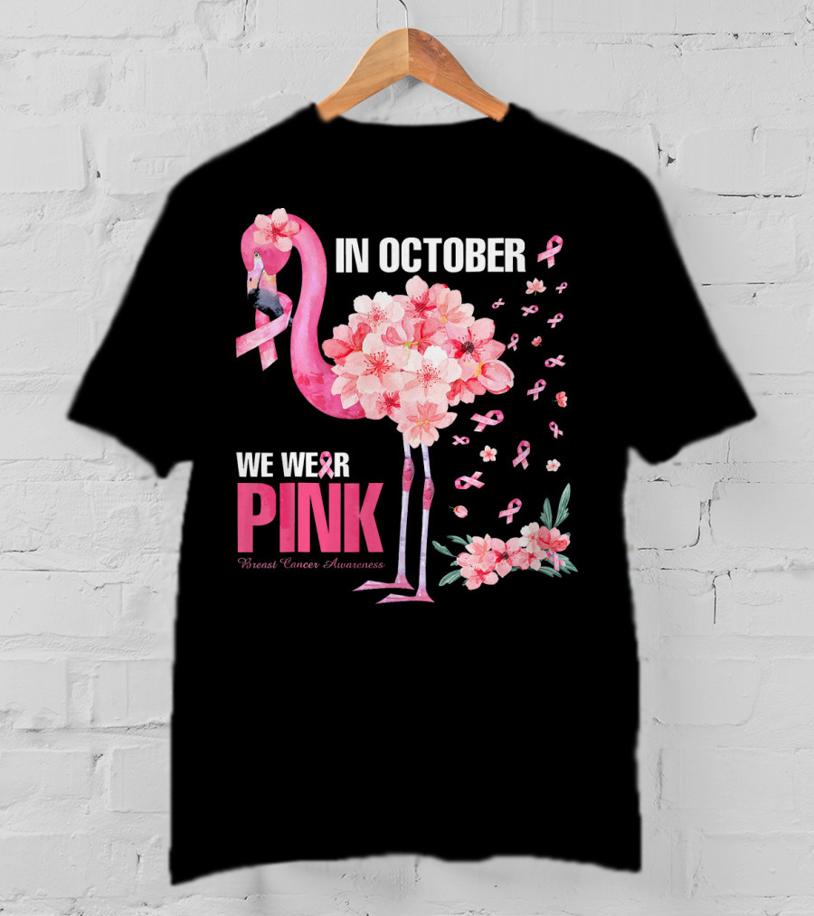 In October We Wear Pink Breast Cancer Awareness Flamingo Cherry Blossom T-Shirt