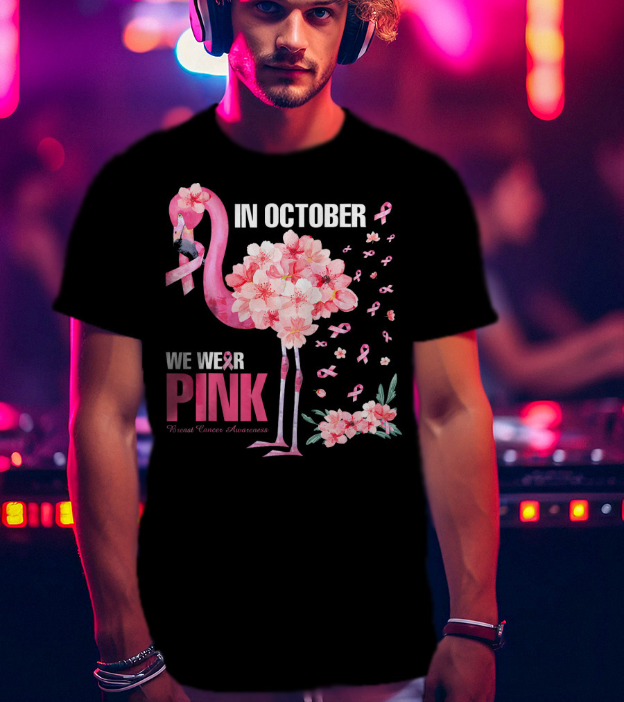 In October We Wear Pink Breast Cancer Awareness Flamingo Cherry Blossom T-Shirt