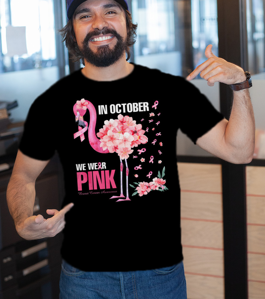 In October We Wear Pink Breast Cancer Awareness Flamingo Cherry Blossom T-Shirt