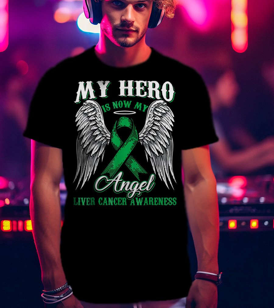 My Hero Is Now My Angel Liver Cancer Awareness Ribbon Wings Halo T-Shirt