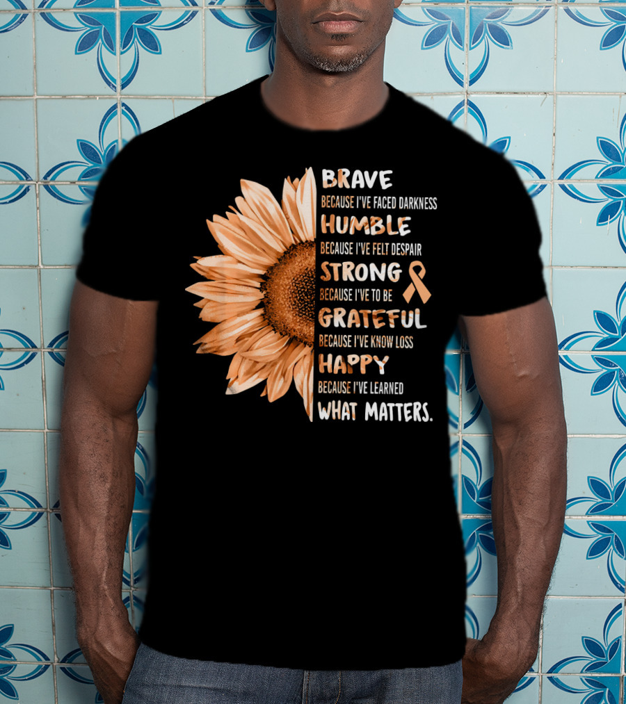 Brave Humble Strong Grateful Happy Sunflower Peach Ribbon Uterine Cancer T-Shirt