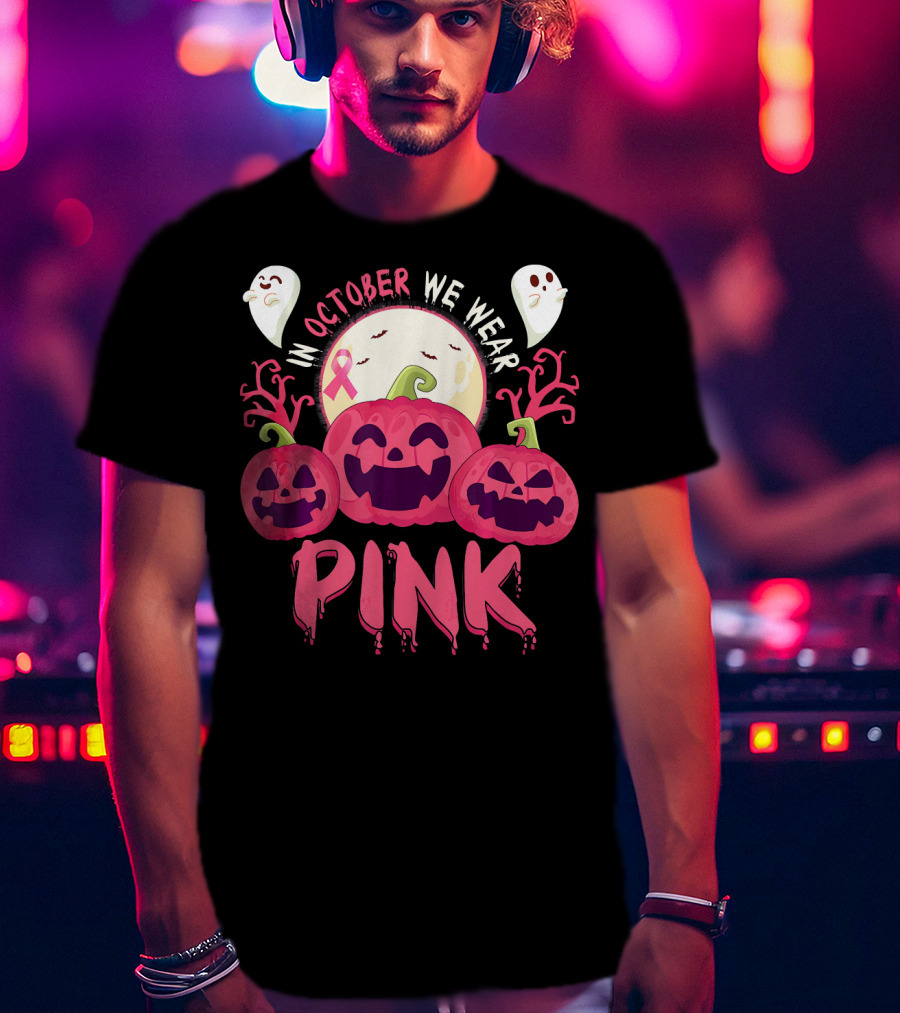 In October We Wear Pink Pumpkin With Ghosts And Moon T-Shirt