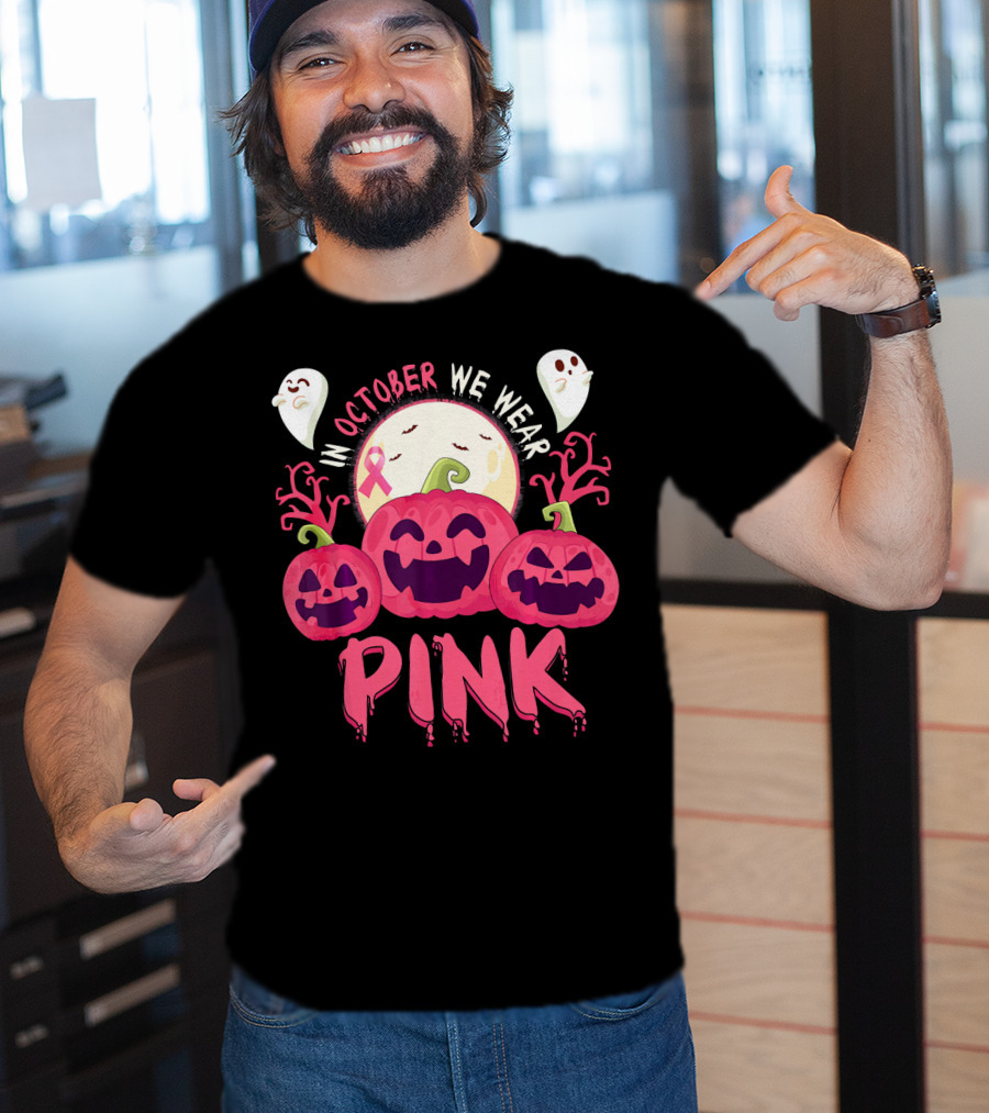 In October We Wear Pink Pumpkin With Ghosts And Moon T-Shirt