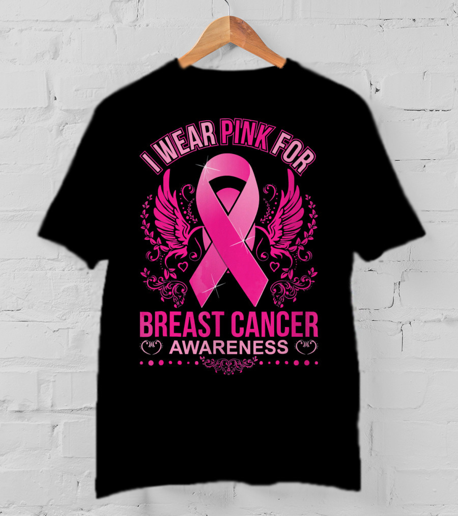 I Wear Pink For Breast Cancer Awareness Ribbon And Wings T-Shirt