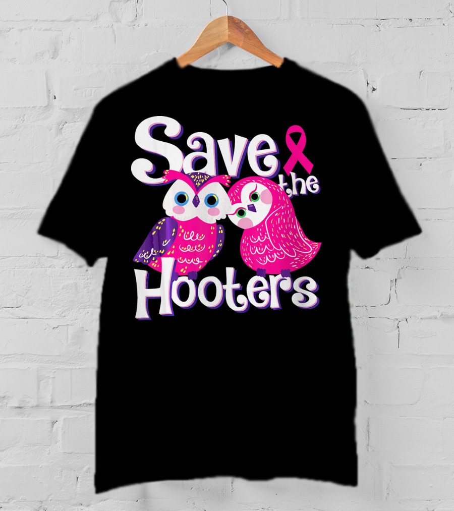 Save The Hooters Breast Cancer Awareness Owls And Pink T-Shirt