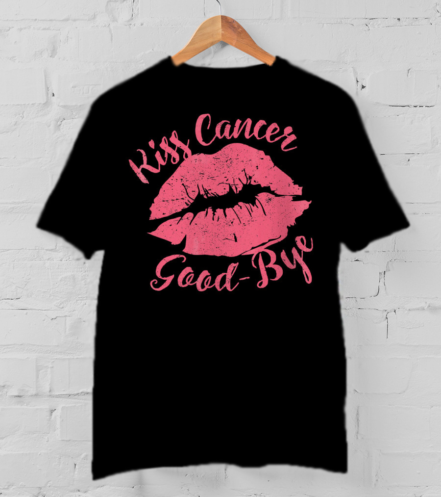 Kiss Cancer Goodbye Good-Bye Breast Cancer Awareness T-Shirt
