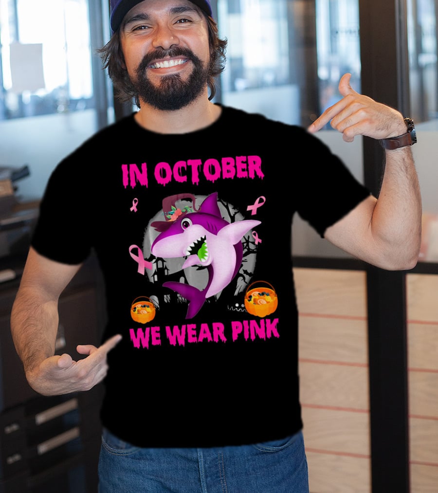 In October We Wear Pink Sharks Ribbon Halloween T-Shirt