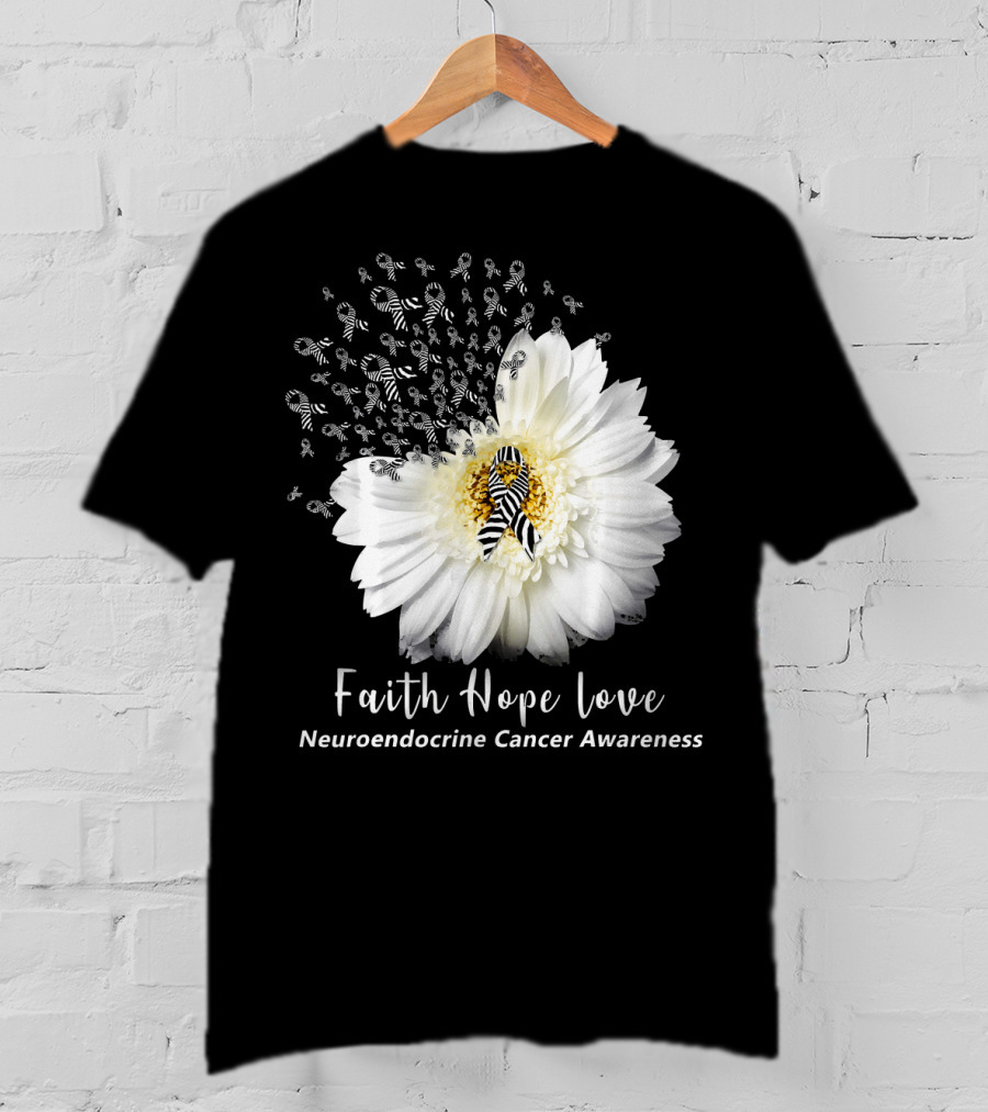 Faith Hope Love Neuroendocrine Cancer Awareness Daisy T-Shirt