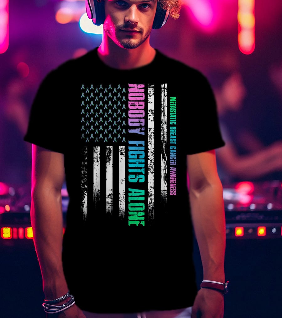 Nobody Fights Alone USA Flag Metastatic Breast Cancer Awareness T-Shirt