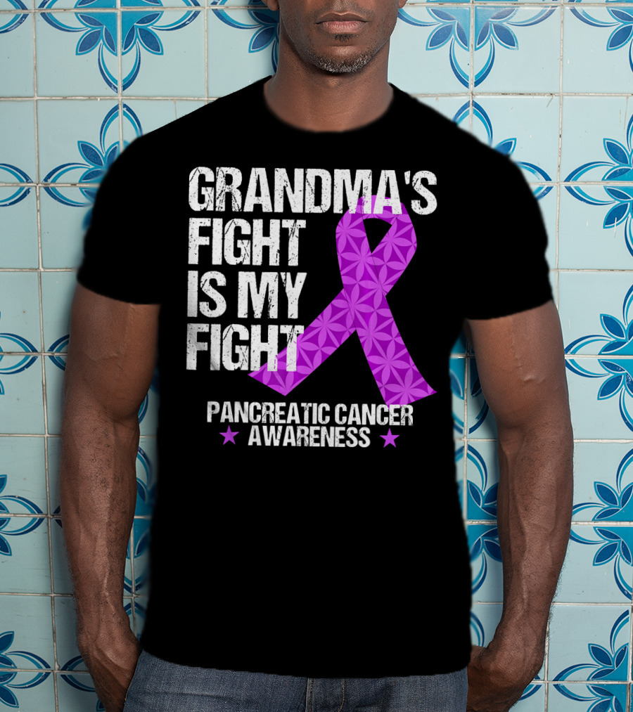 Grandma's Fight Is My Fight Pancreatic Cancer Awareness T-Shirt
