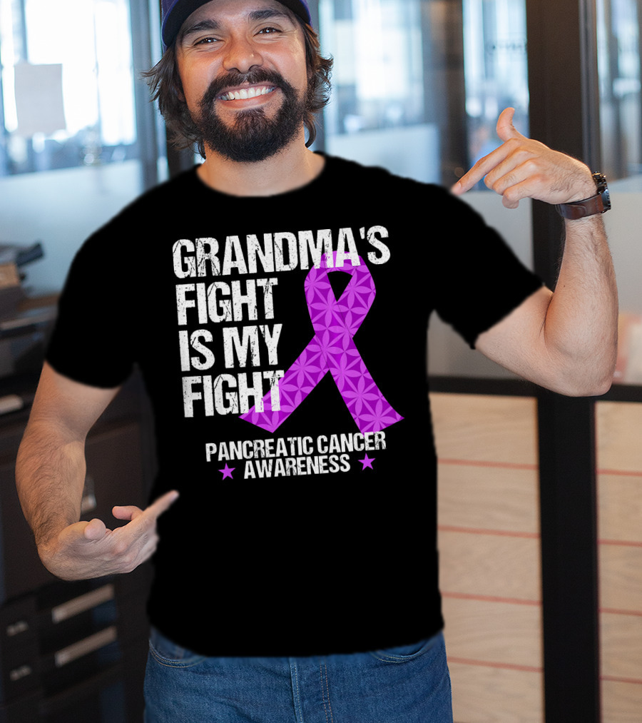 Grandma's Fight Is My Fight Pancreatic Cancer Awareness T-Shirt