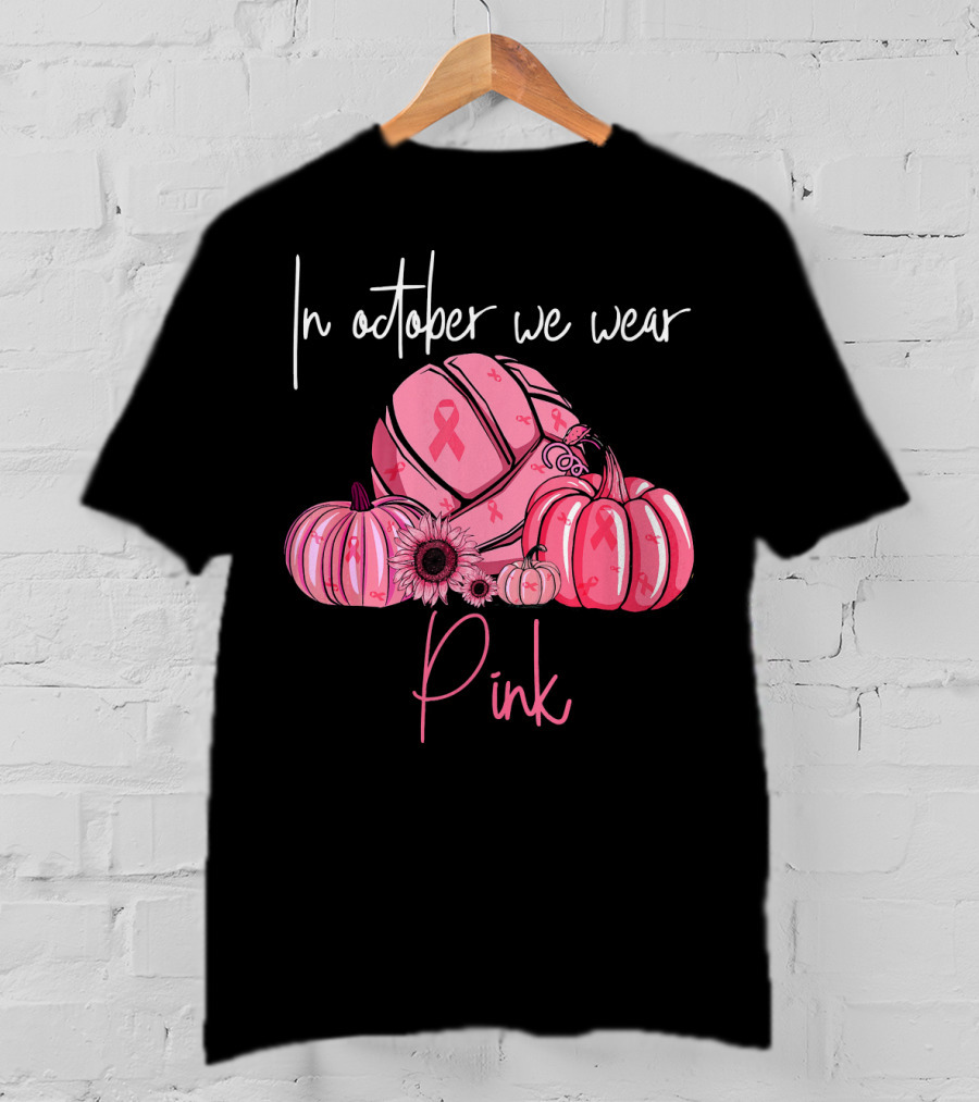 In October We Wear Pink Volleyball Pumpkins With Ribbons T-Shirt