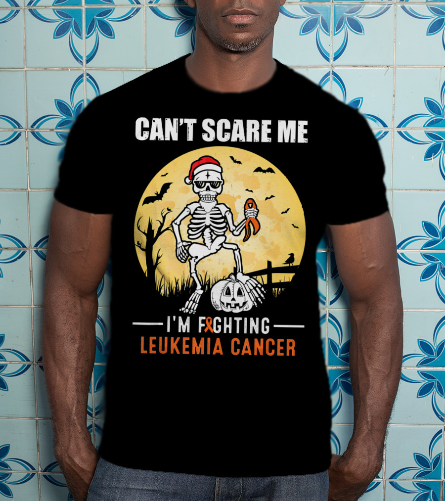 Can't Scare Me I'm Fighting Leukemia Cancer Halloween Skeleton T-Shirt