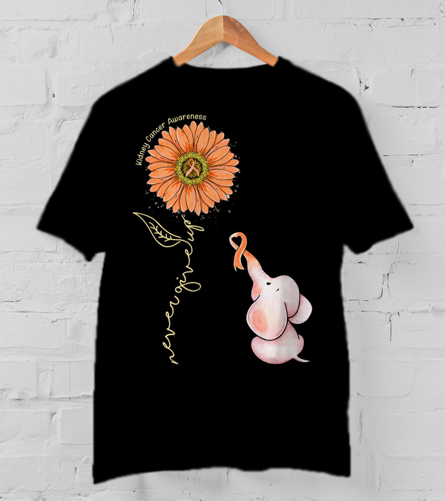 Kidney Cancer Awareness Sunflower Elephant Never Give Up T-Shirt