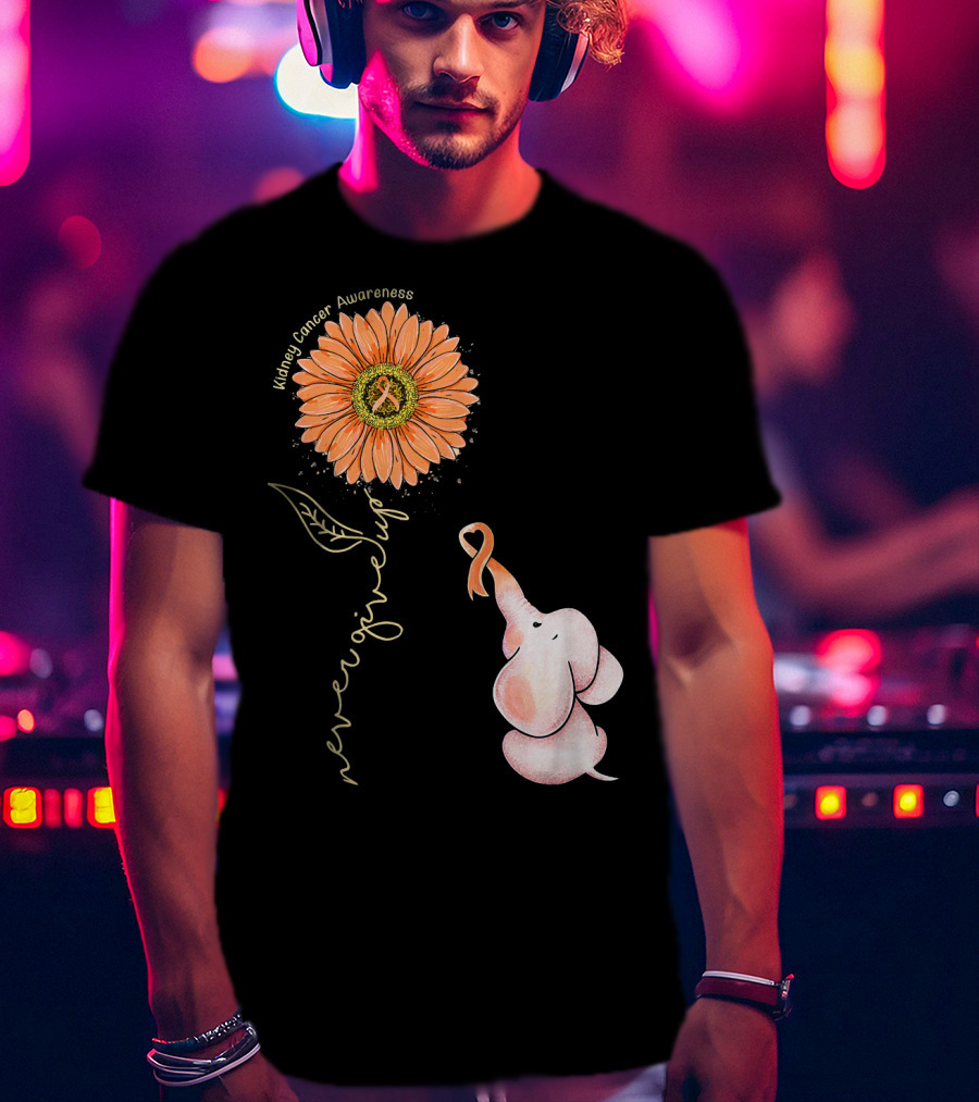 Kidney Cancer Awareness Sunflower Elephant Never Give Up T-Shirt