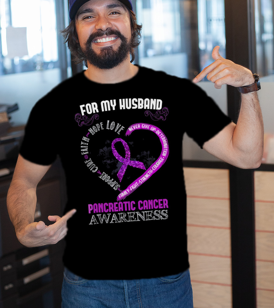 For My Husband Pancreatic Cancer Awareness Hope Love Strength Courage Purple T-Shirt