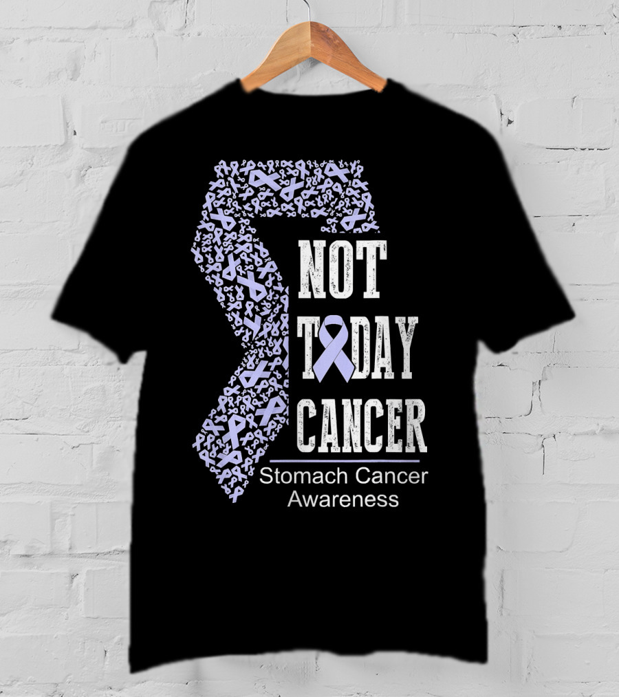 Not Today Cancer Stomach Cancer Awareness T-Shirt