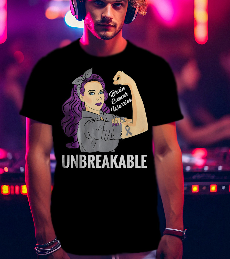 Unbreakable Brain Cancer Warrior T-Shirt