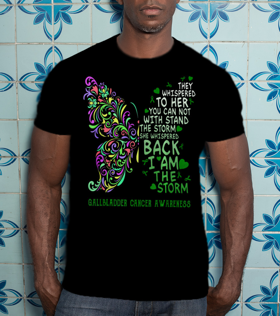 Gallbladder Cancer Awareness Whimsical Butterfly I Am The Storm T-Shirt