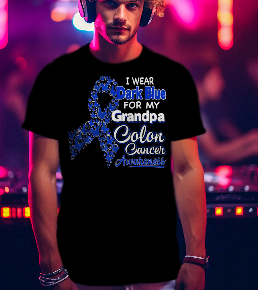I Wear Dark Blue For My Grandpa Colon Cancer Awareness T-Shirt