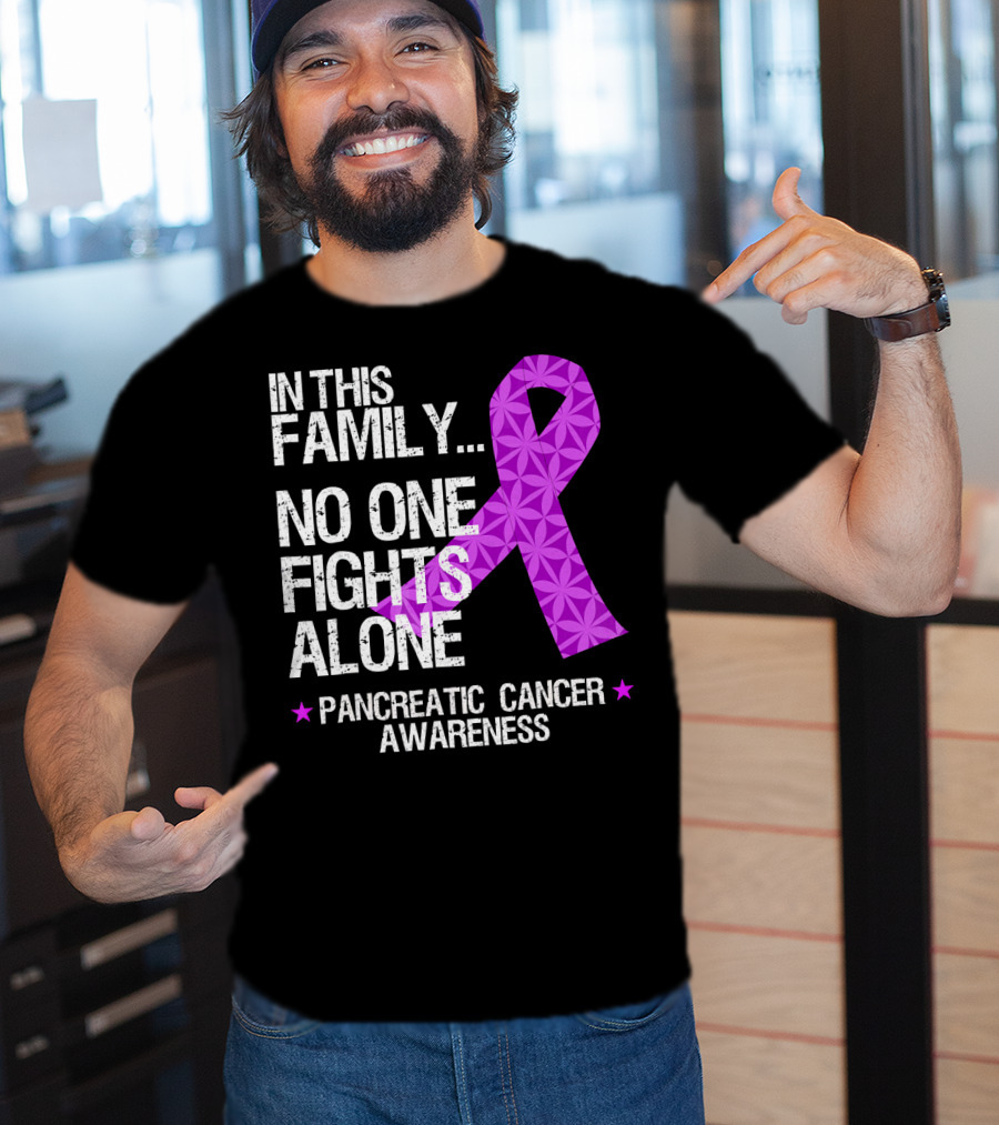 In This Family No One Fights Alone Pancreatic Cancer Awareness T-Shirt