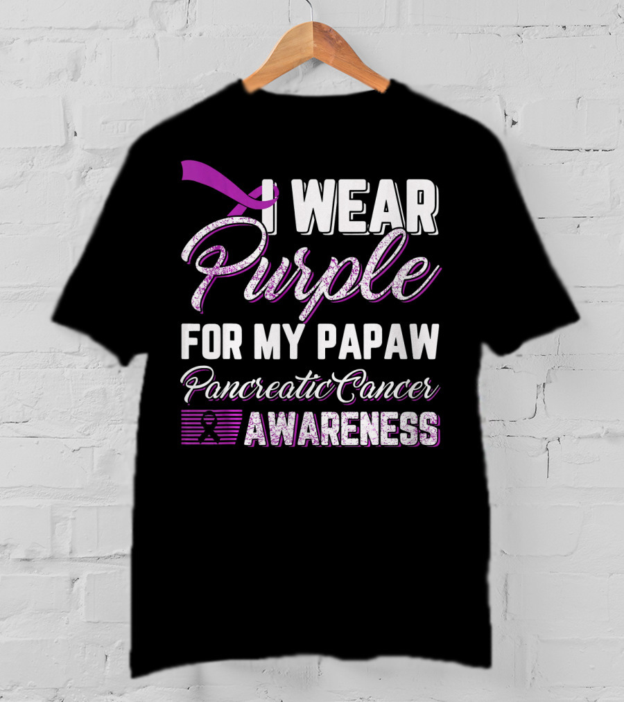 I Wear Purple For My Papaw Pancreatic Cancer Awareness T-Shirt