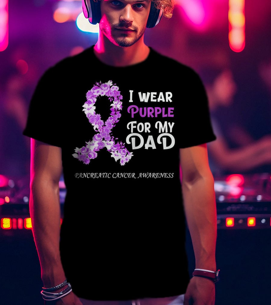 I Wear Purple For My Dad Pancreatic Cancer Awareness Flower T-Shirt