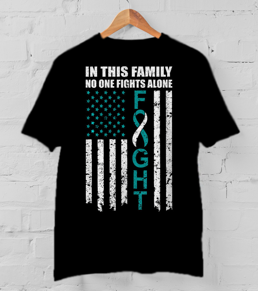 In This Family No One Fights Alone Cervical Cancer Awareness Fight Ribbon T-Shirt