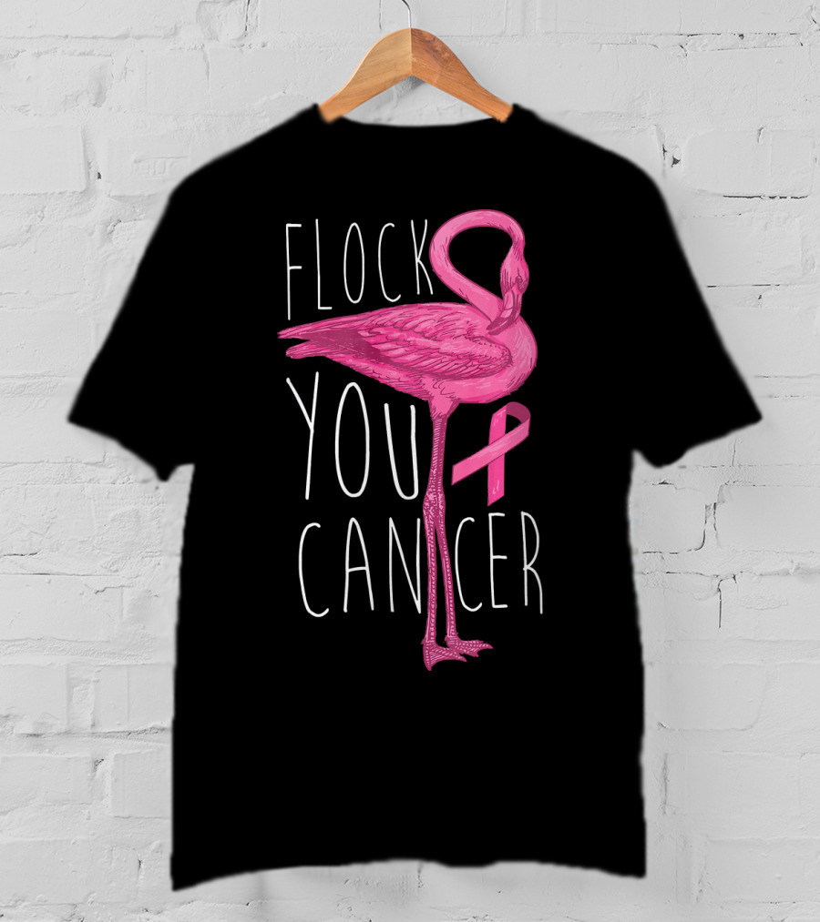 Flock You Cancer Pink Flamingo Breast Cancer Awareness T-Shirt