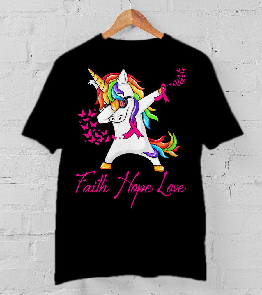 Faith Hope Love Pink Unicorn Breast Cancer Awareness T-Shirt