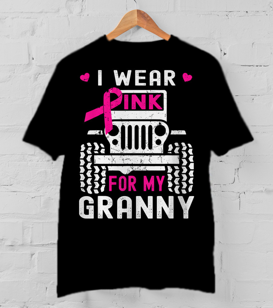I Wear Pink For My Granny Jeep Breast Cancer Awareness T-Shirt