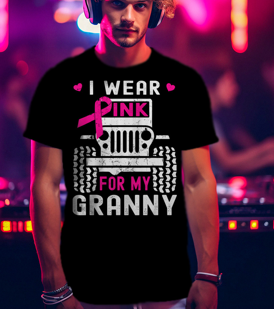 I Wear Pink For My Granny Jeep Breast Cancer Awareness T-Shirt