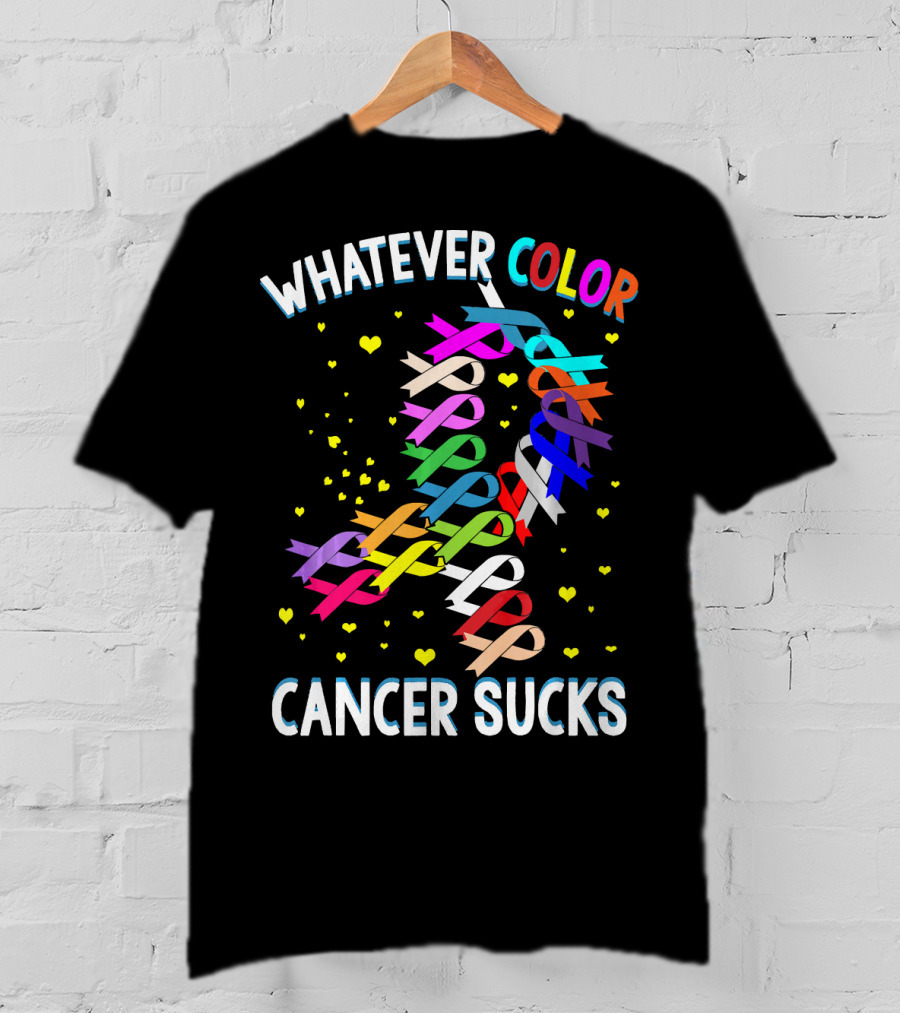 Cancer Sucks Whatever Color T-Shirt