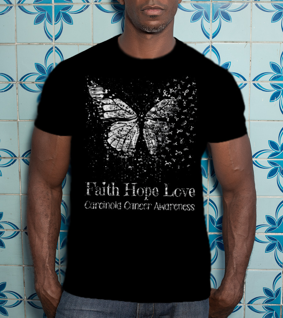 Faith Hope Love Carcinoid Cancer Awareness Butterfly T-Shirt