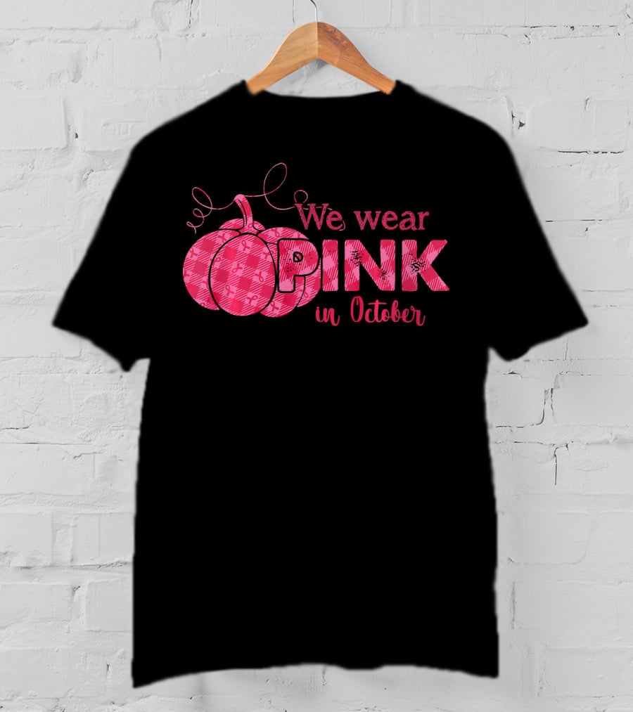 We Wear Pink In October Pumpkin T-Shirt