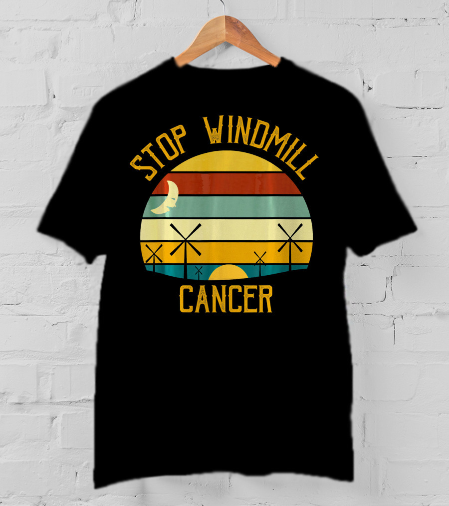 Stop Windmill Cancer Awareness Moon Sunset Stripes T-Shirt