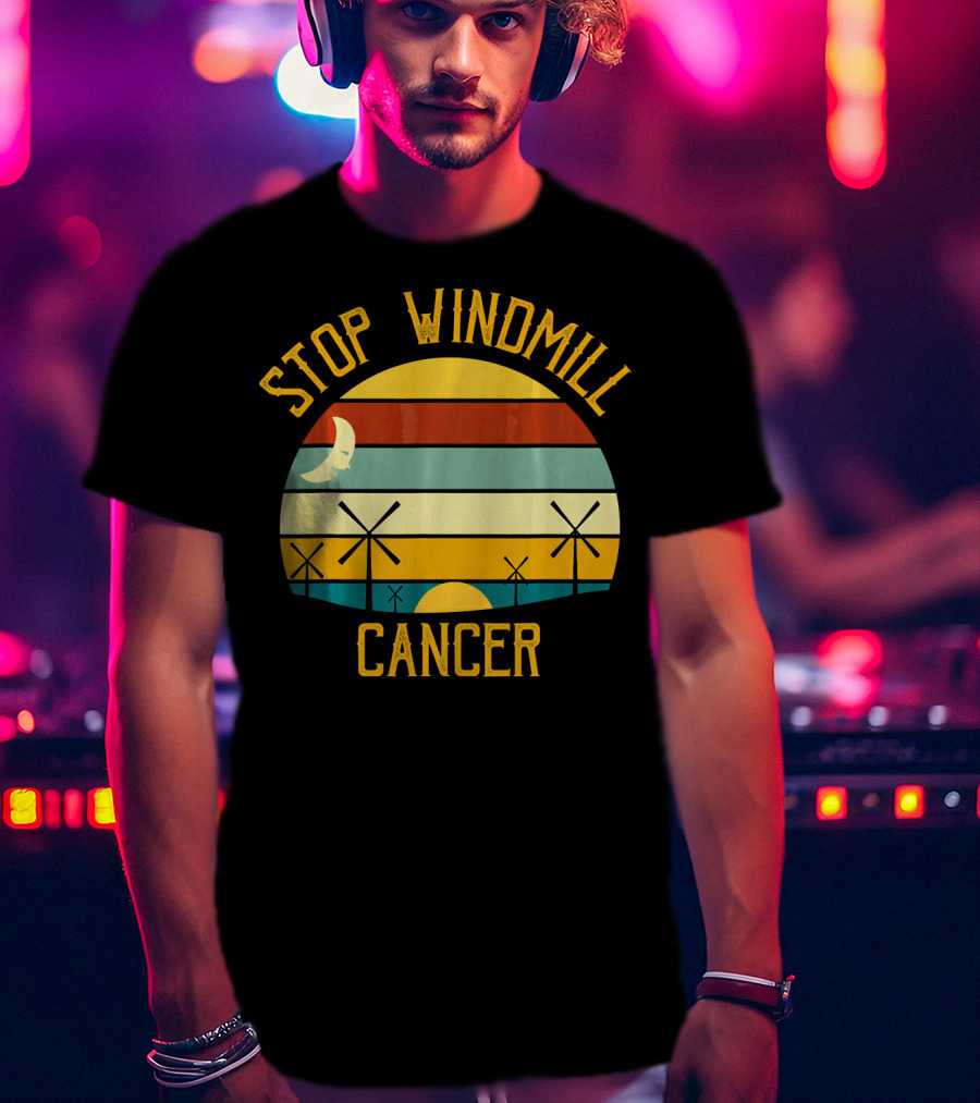 Stop Windmill Cancer Awareness Moon Sunset Stripes T-Shirt