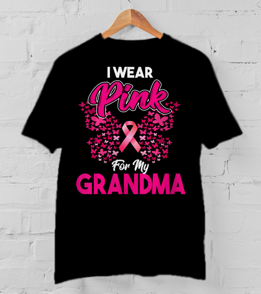 I Wear Pink For My Grandma Breast Cancer Awareness Month Ribbon Butterfly T-Shirt