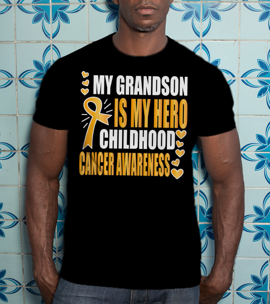 My Grandson Is My Hero Childhood Cancer Awareness T-Shirt