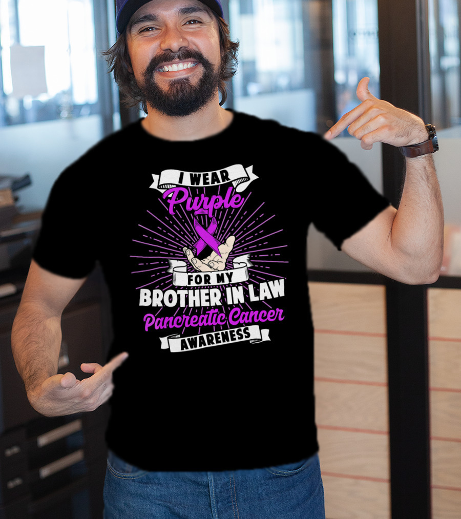 I Wear Purple For My Brother In Law Pancreatic Cancer Awareness T-Shirt