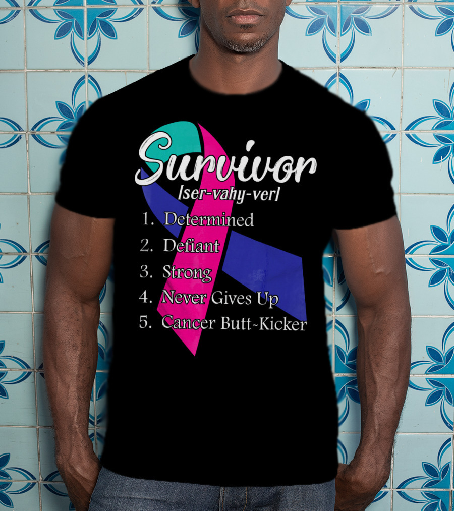 Survivor Defined: Determined, Defiant, Strong, Never Gives Up, Cancer Butt-Kicker T-Shirt