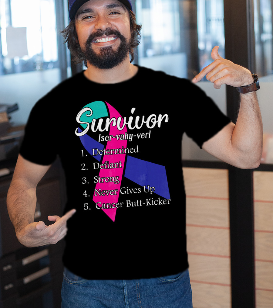 Survivor Defined: Determined, Defiant, Strong, Never Gives Up, Cancer Butt-Kicker T-Shirt