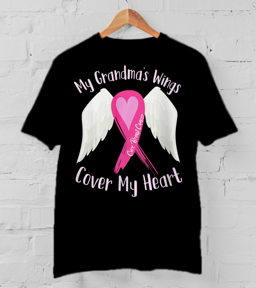 My Grandma's Wings Cure Breast Cancer Cover My Heart T-Shirt