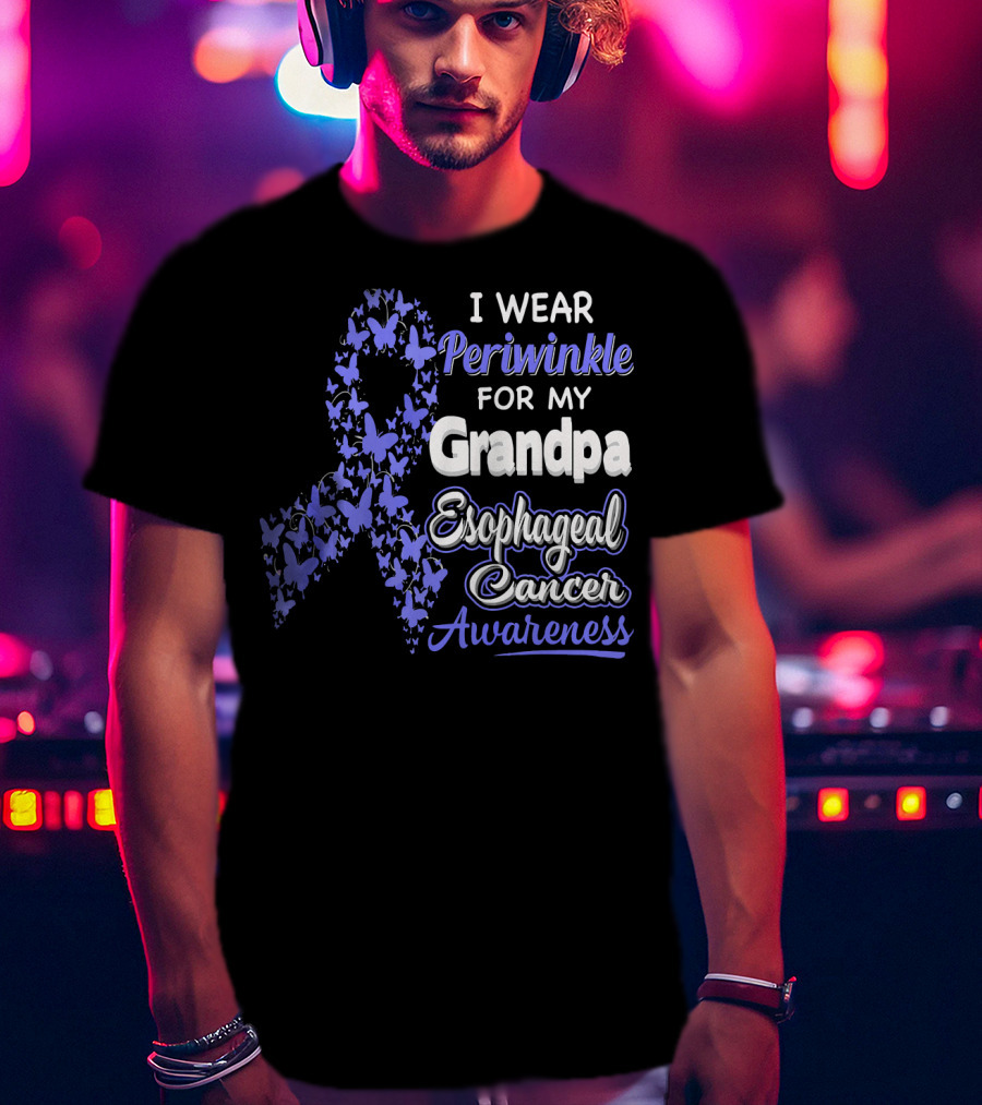I Wear Periwinkle For My Grandpa Esophageal Cancer Awareness T-Shirt