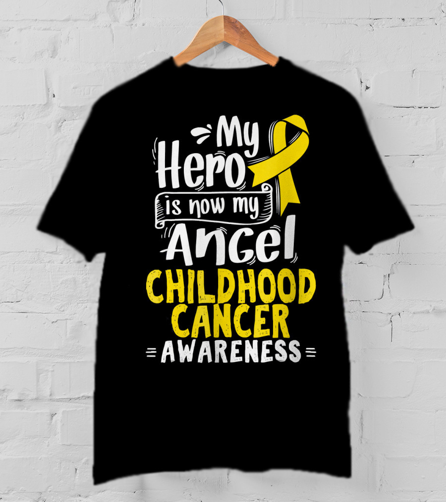 Gold Awareness Ribbon My Hero Is Now My Angel Childhood Cancer Awareness T-Shirt
