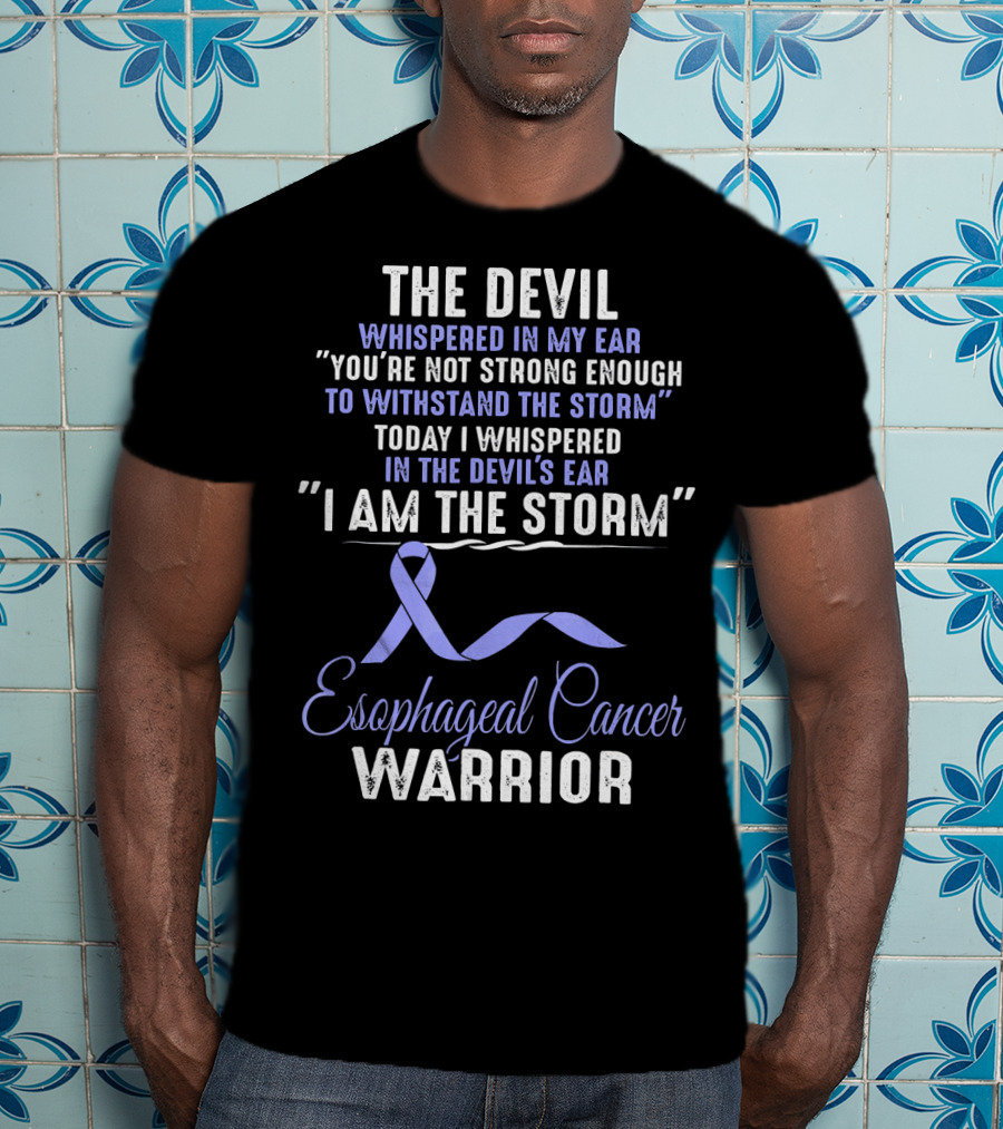 I Am The Storm Esophageal Cancer Warrior T-Shirt